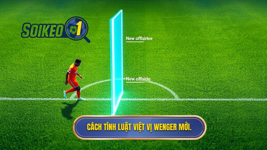 2. Cách tính luật việt vị Wenger mới.
