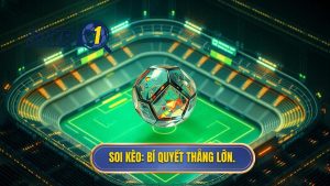 Kèo bóng đá nào dễ ăn nhất hiện nay