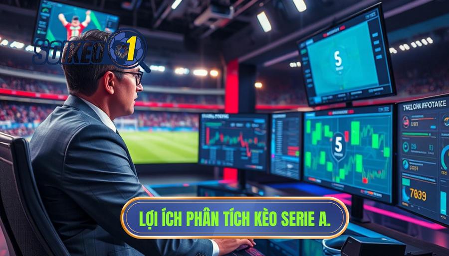 Lợi ích phân tích kèo Serie A