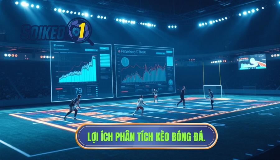Lợi ích phân tích kèo bóng đá